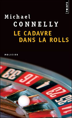 [Harry Bosch 05] • Le cadavre dans la Rolls